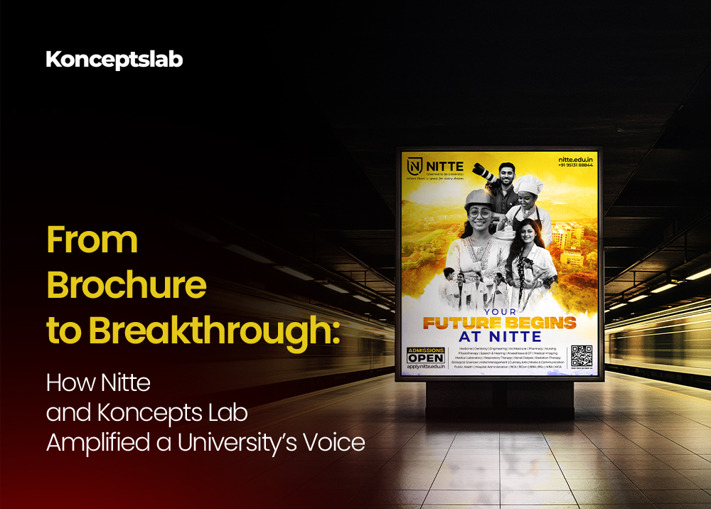 From Brochure to Breakthrough: How Nitte and Koncepts Lab Amplified a University’s Voice